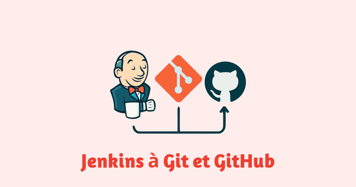 Connecter Jenkins à Git et GitHub