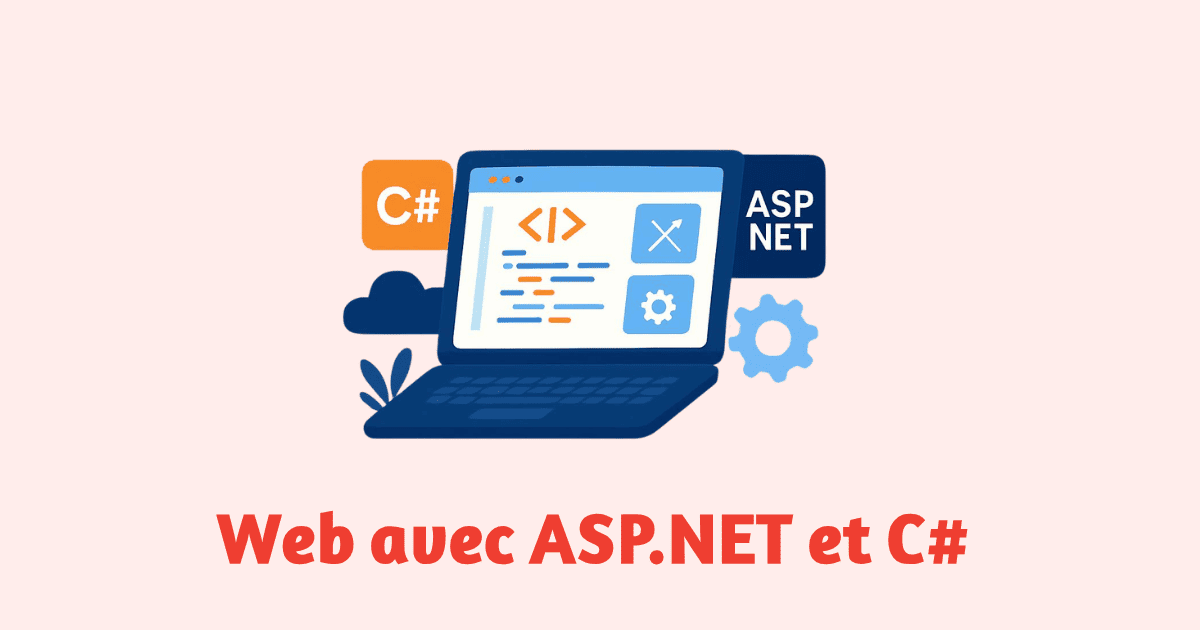 Développer des applications web avec ASP.NET et C#