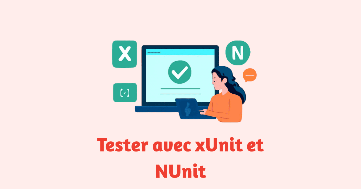 Tester des applications .NET avec xUnit et NUnit