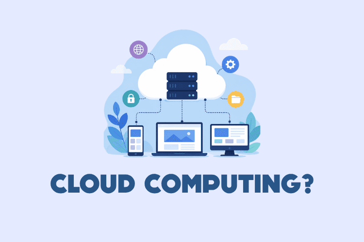 What Is Cloud Computing? A Complete Guide for 2025