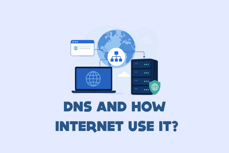 What Is DNS and How Does the Internet Use It?